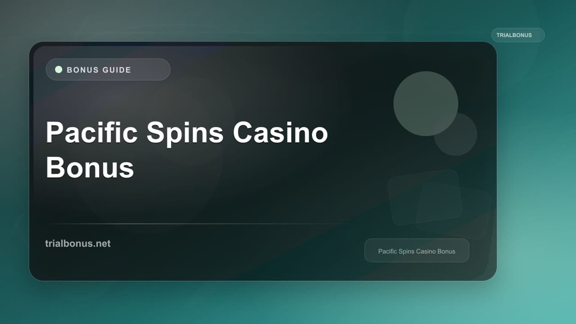 Pacific Spins Casino Bonus
