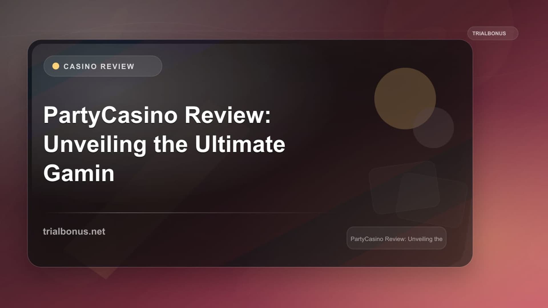 PartyCasino Review: Unveiling the Ultimate Gaming Experience