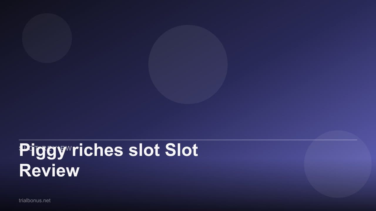 Piggy riches slot Slot Review