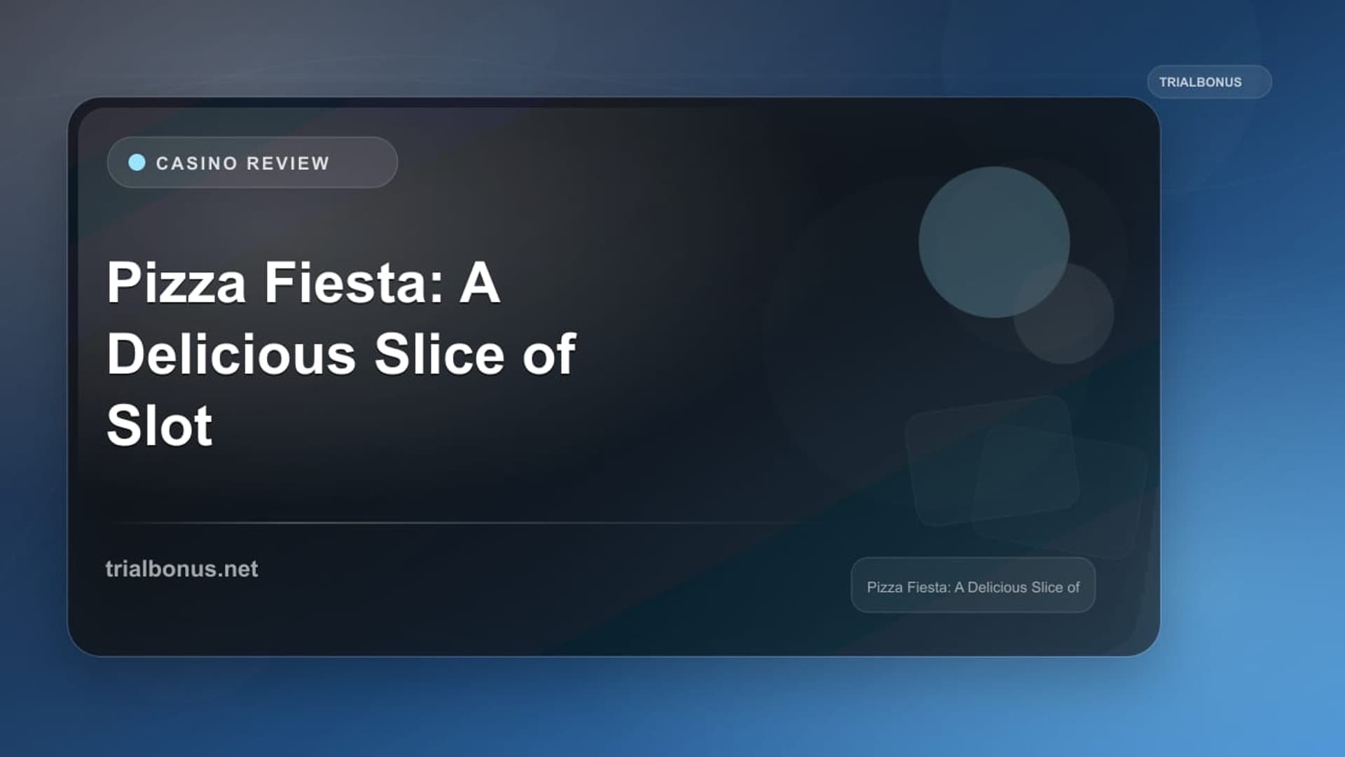 Pizza Fiesta: A Delicious Slice of Slot Gaming