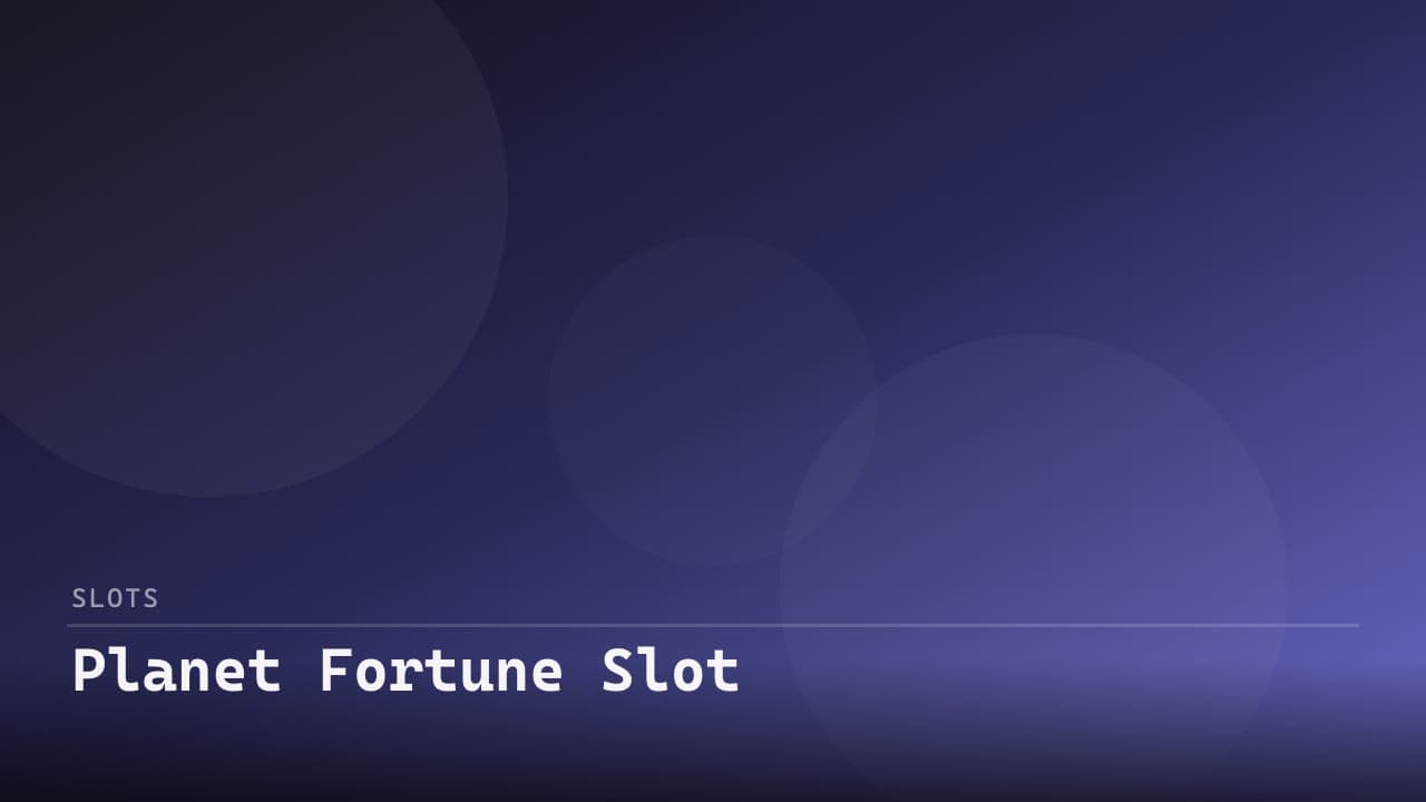 Planet Fortune Slot review