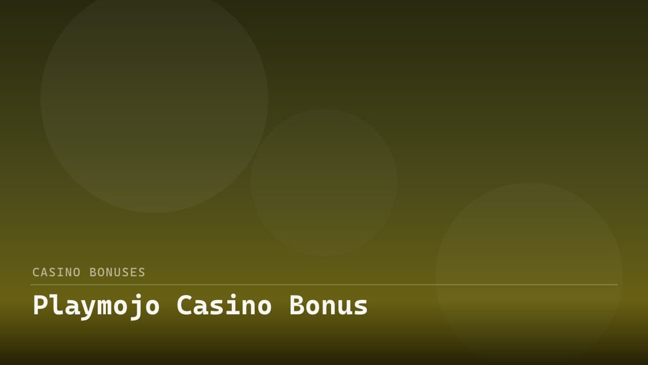 Playmojo Casino Bonus