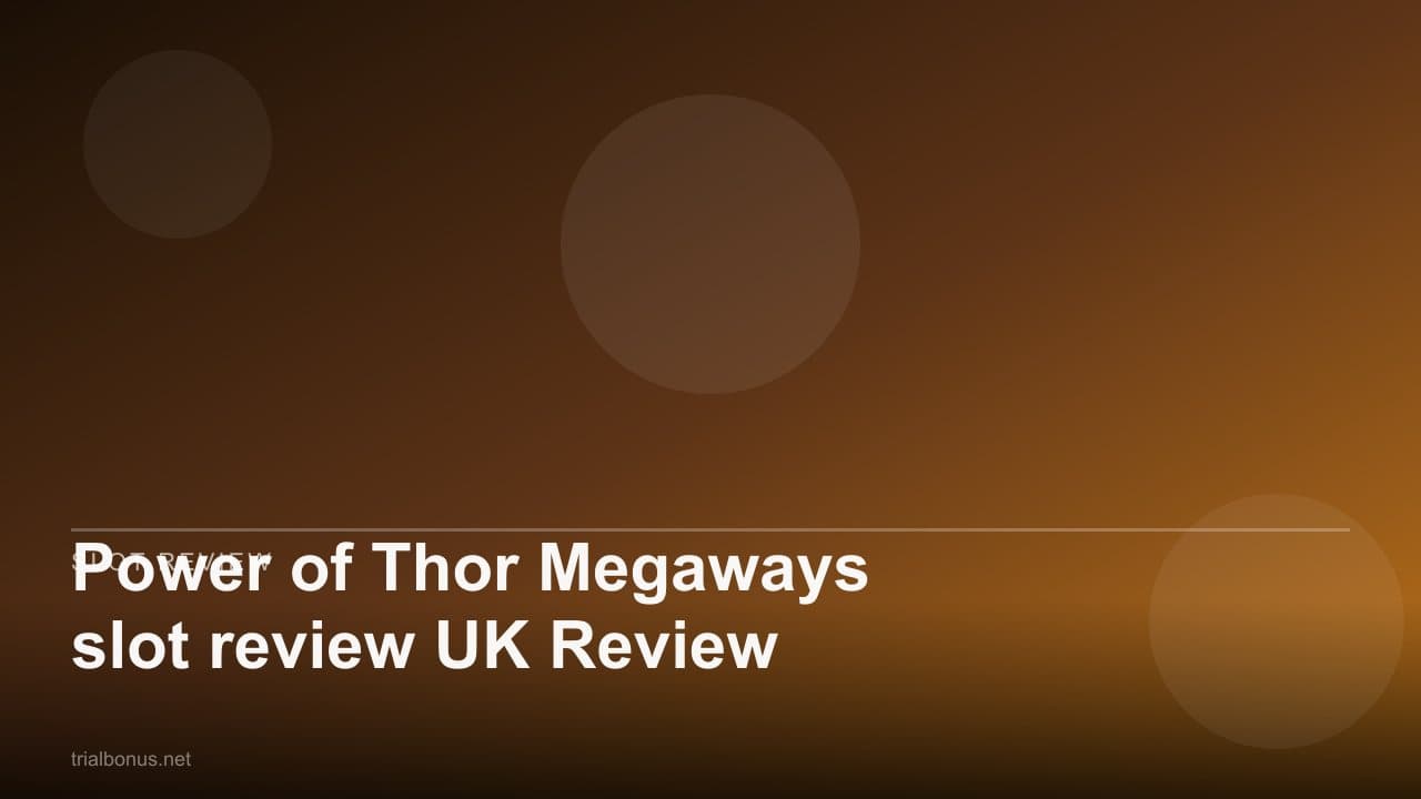 Power of Thor Megaways slot review UK Review