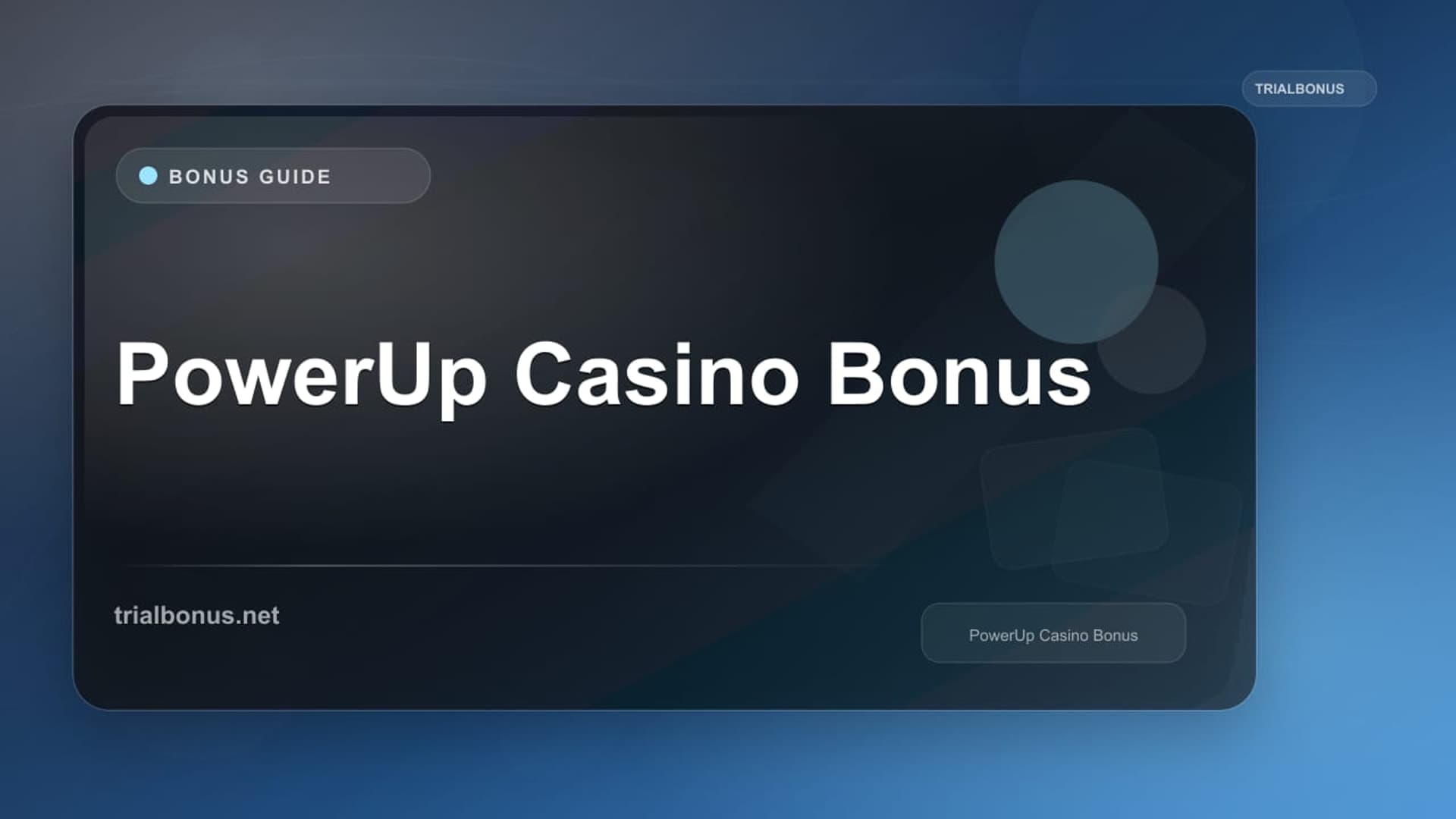 PowerUp Casino Bonus
