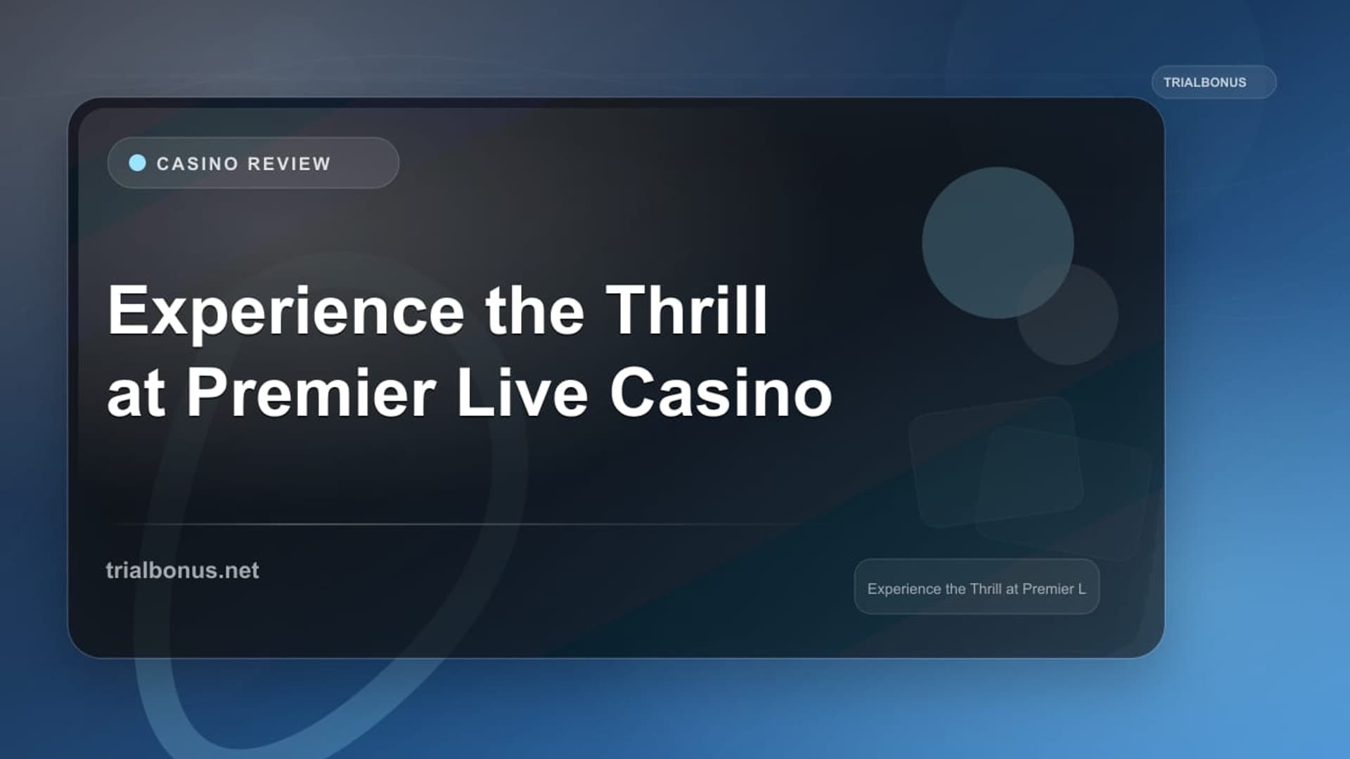 Experience the Thrill at Premier Live Casino