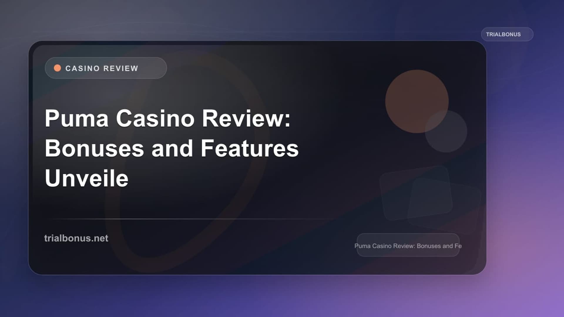 Puma Casino Review: Bonuses and Features Unveiled