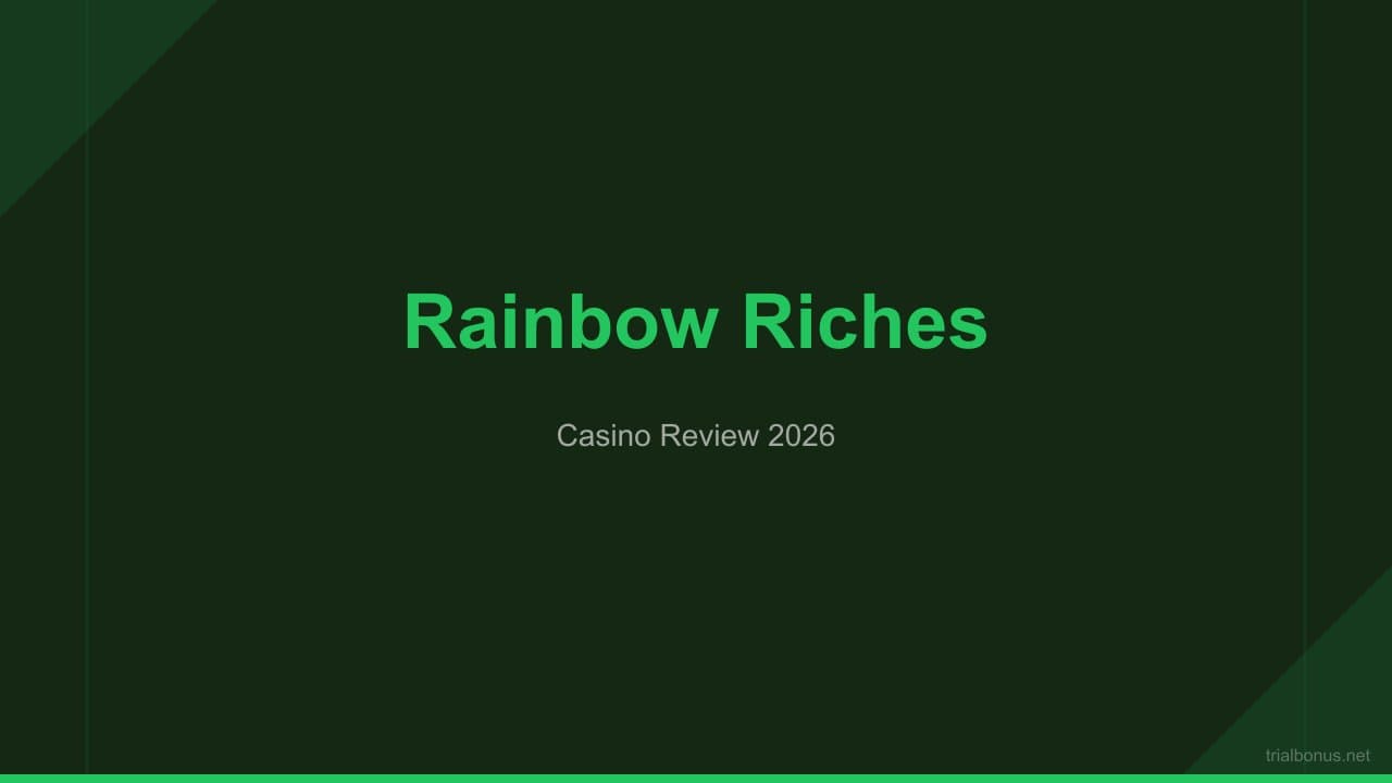 Rainbow Riches Casino Review: Sister Site Games and Bonuses