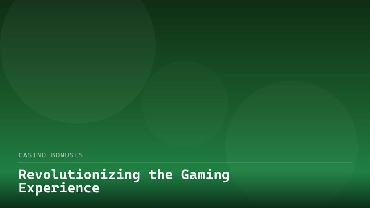 Revolutionizing the Gaming Experience