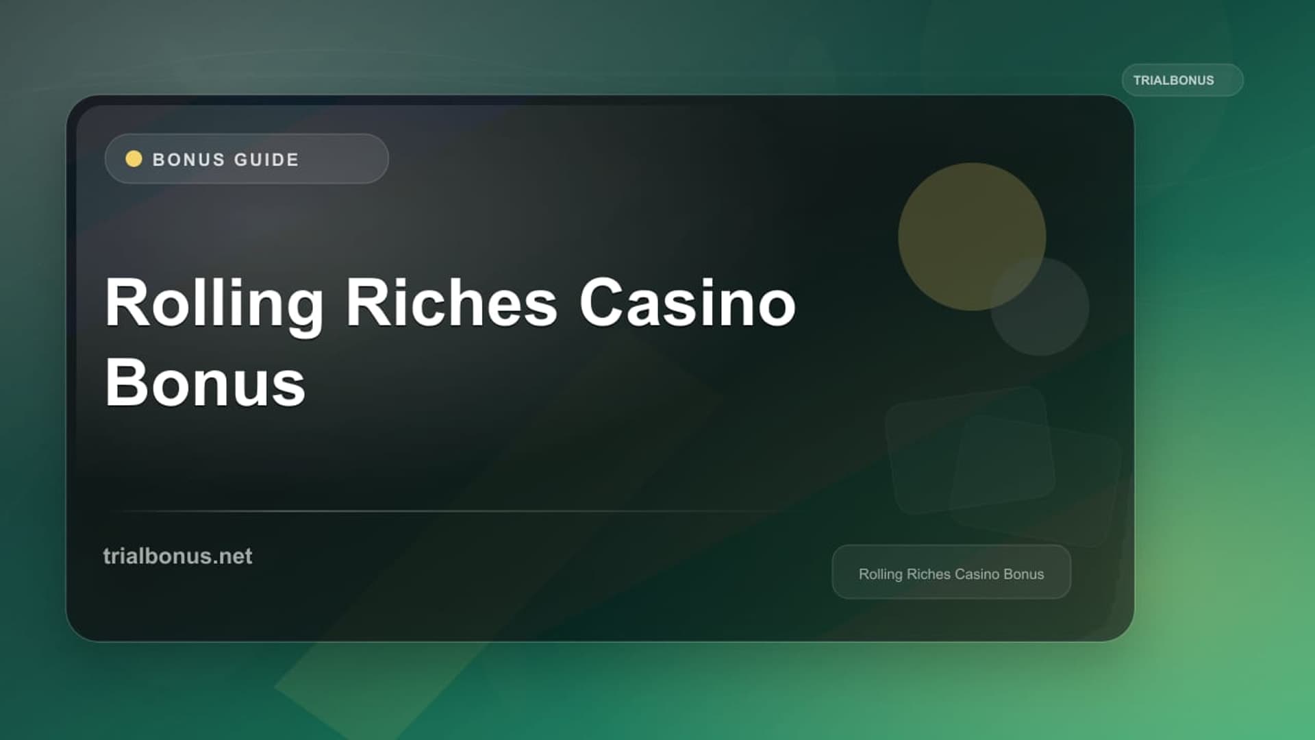 Rolling Riches Casino Bonus