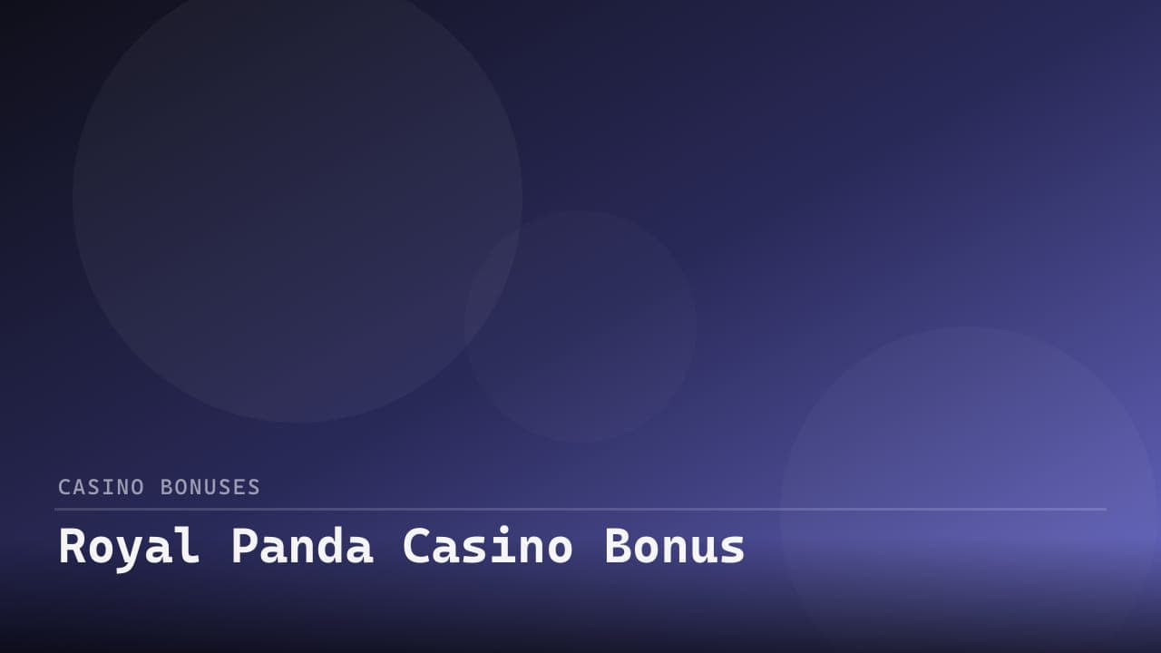 Royal Panda Casino Bonus