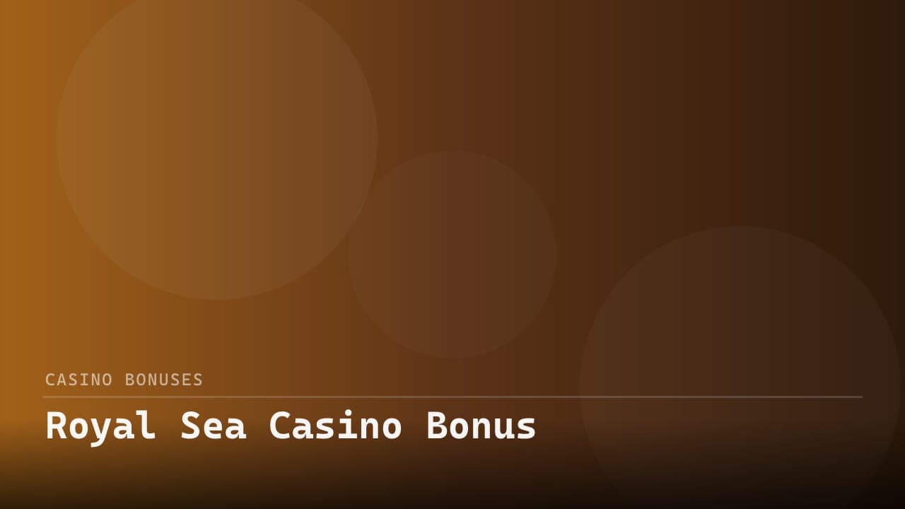 Royal Sea Casino Bonus