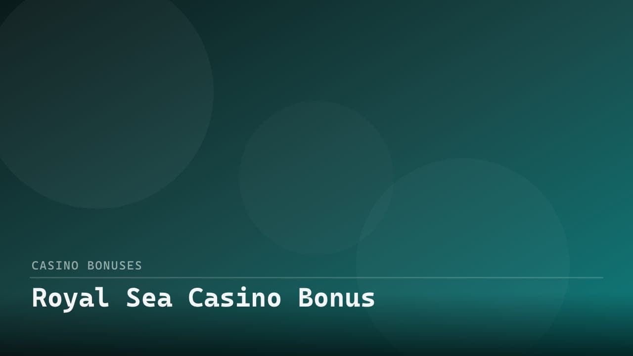 Royal Sea Casino Bonus review