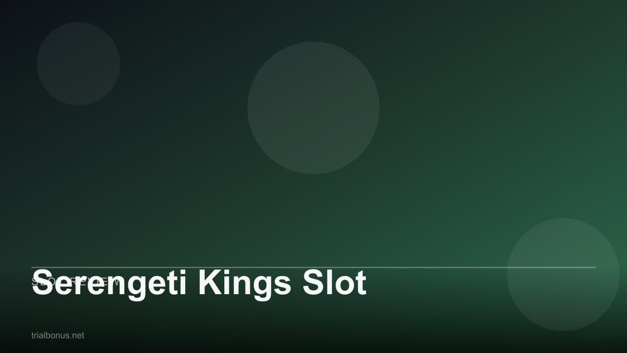 Serengeti Kings Slot