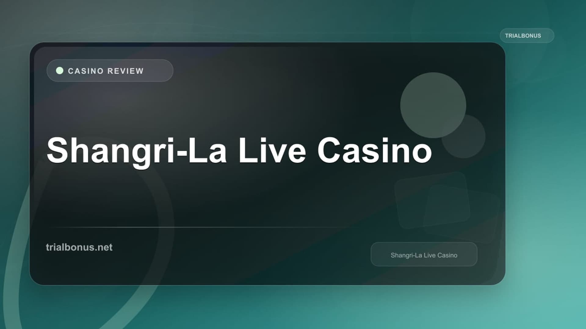 Shangri-La Live Casino