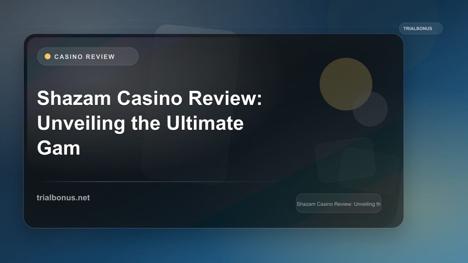 Shazam Casino Review: Unveiling the Ultimate Gaming Experience