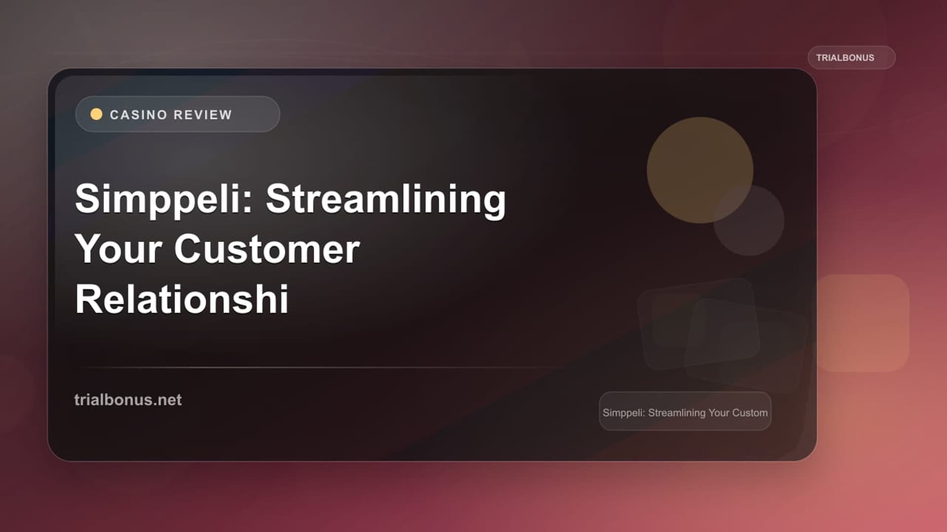 Simppeli: Streamlining Your Customer Relationship Management