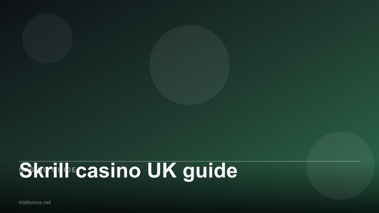 Skrill casino UK guide
