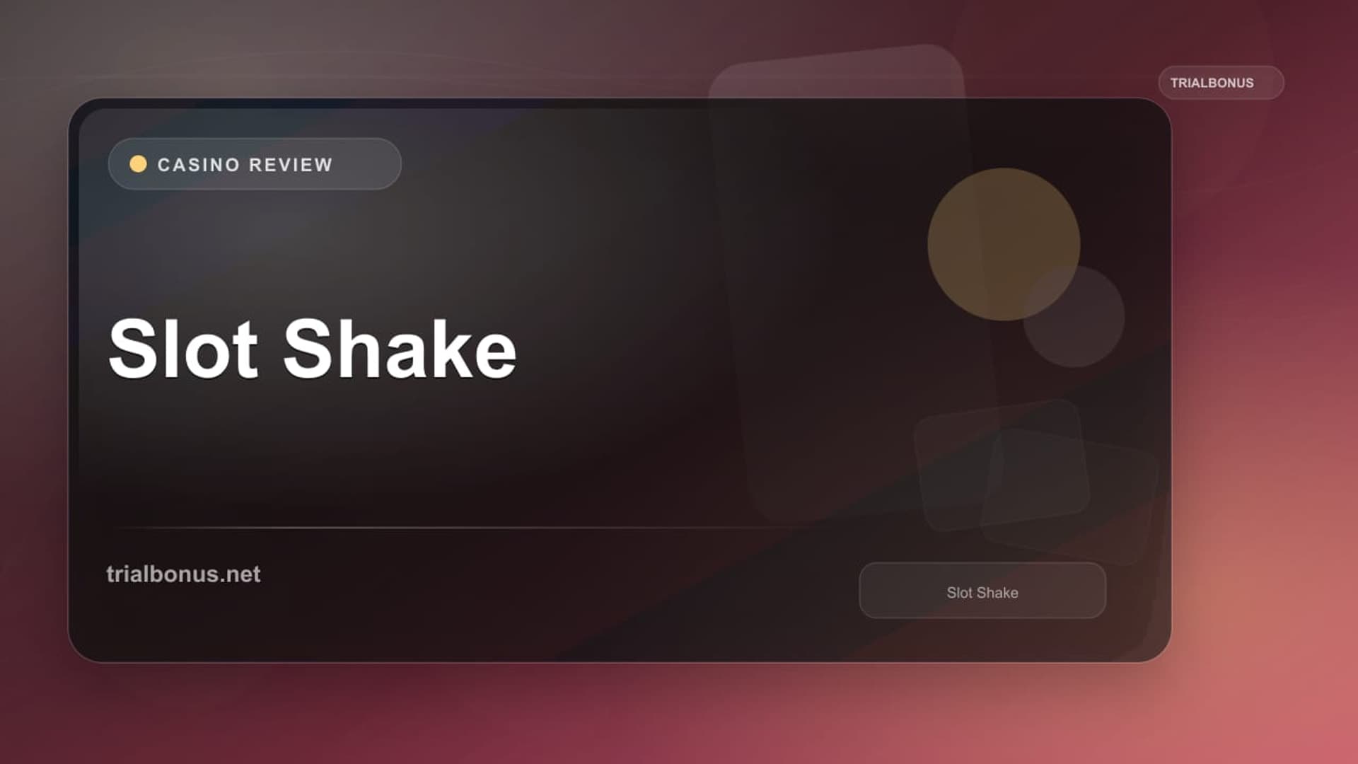 Slot Shake