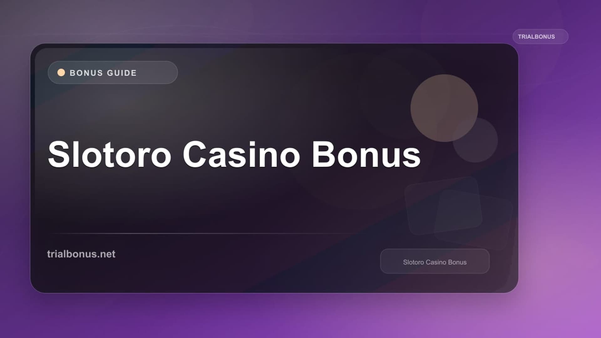 Slotoro Casino Bonus
