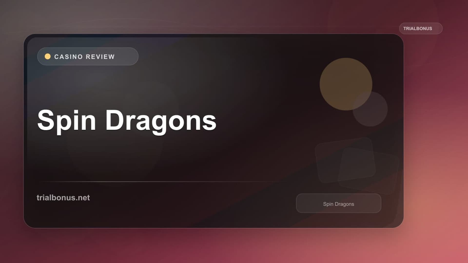Spin Dragons