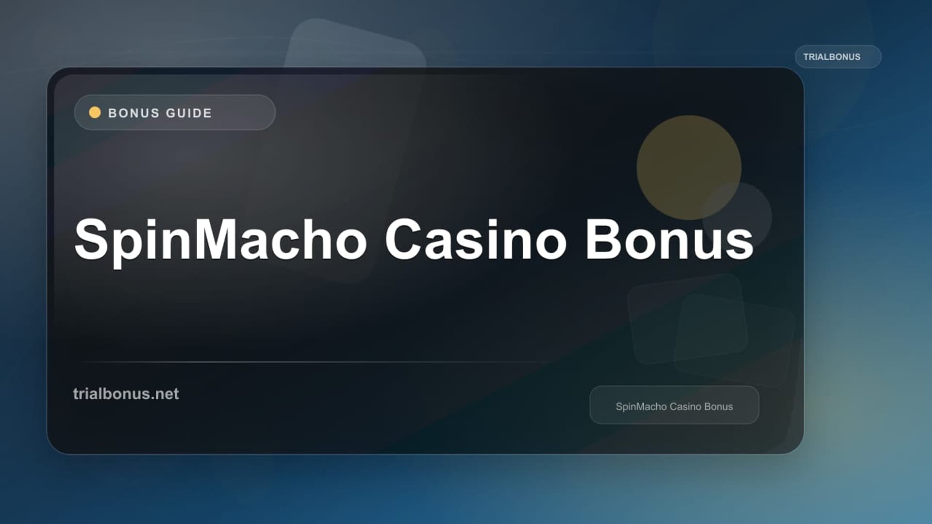 SpinMacho Casino Bonus