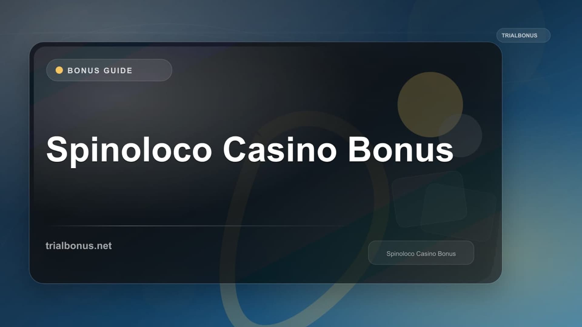 Spinoloco Casino Bonus