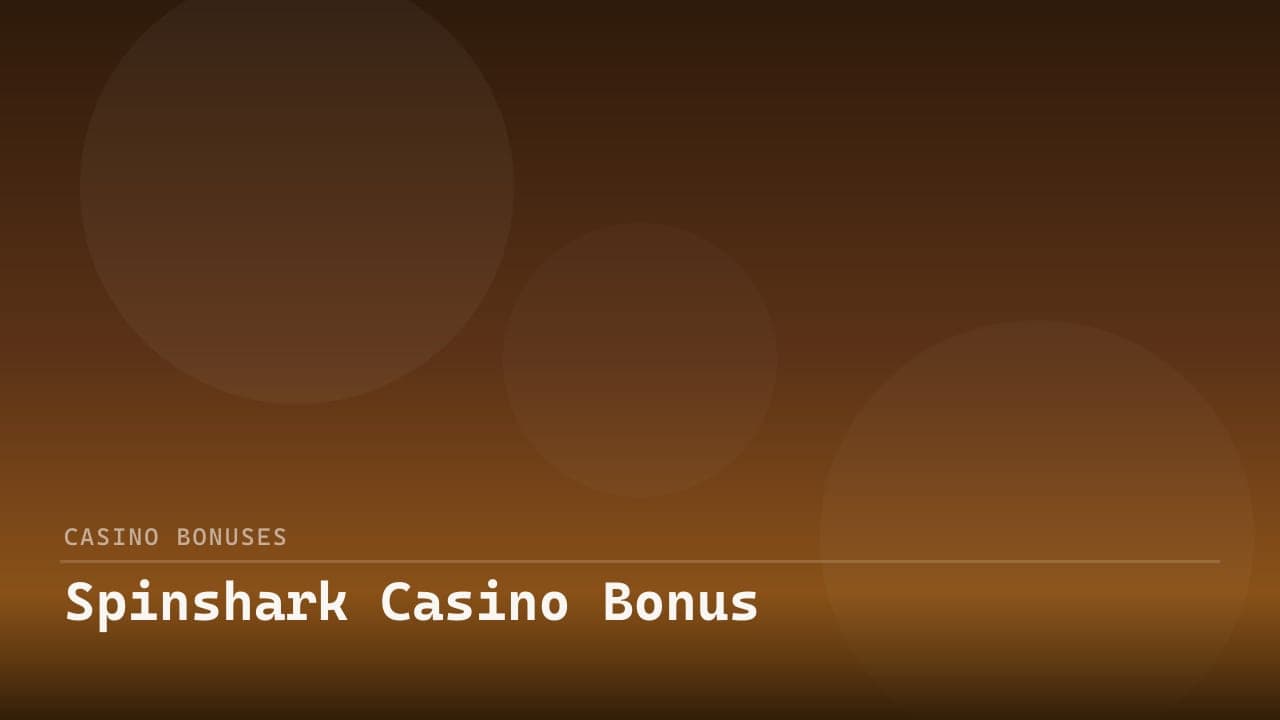 Spinshark Casino Bonus