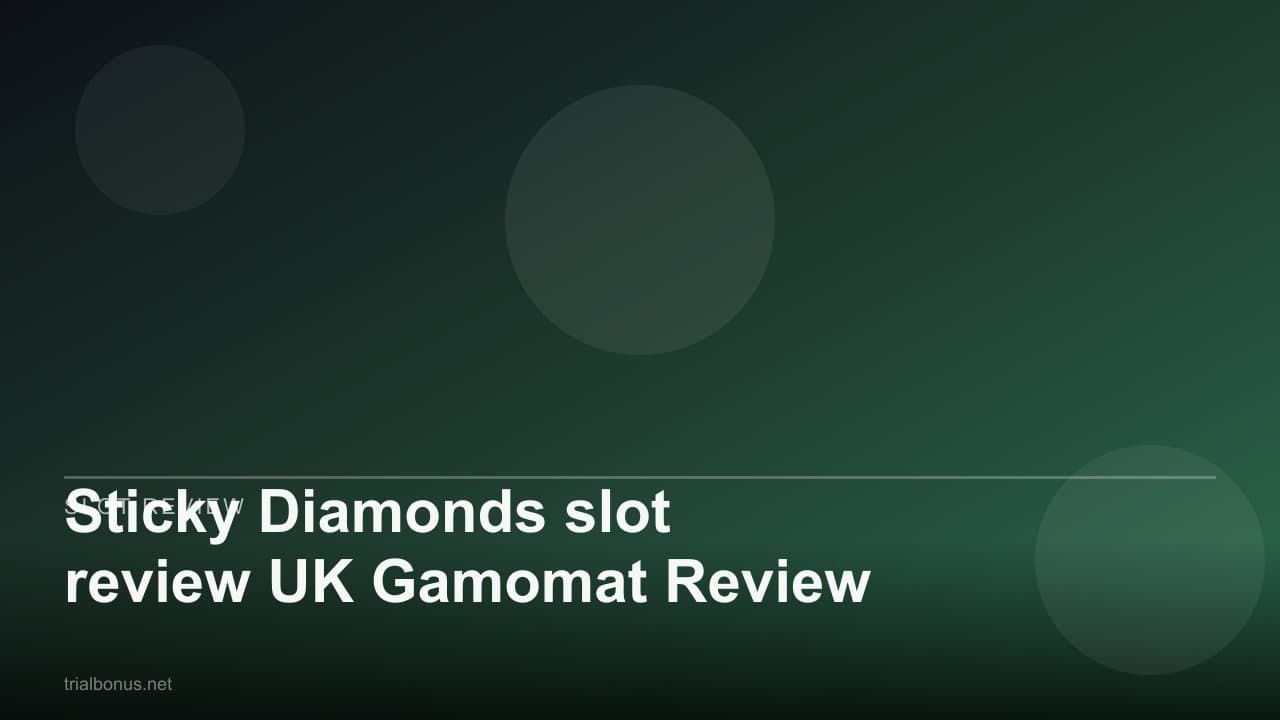 Sticky Diamonds slot review UK Gamomat Review