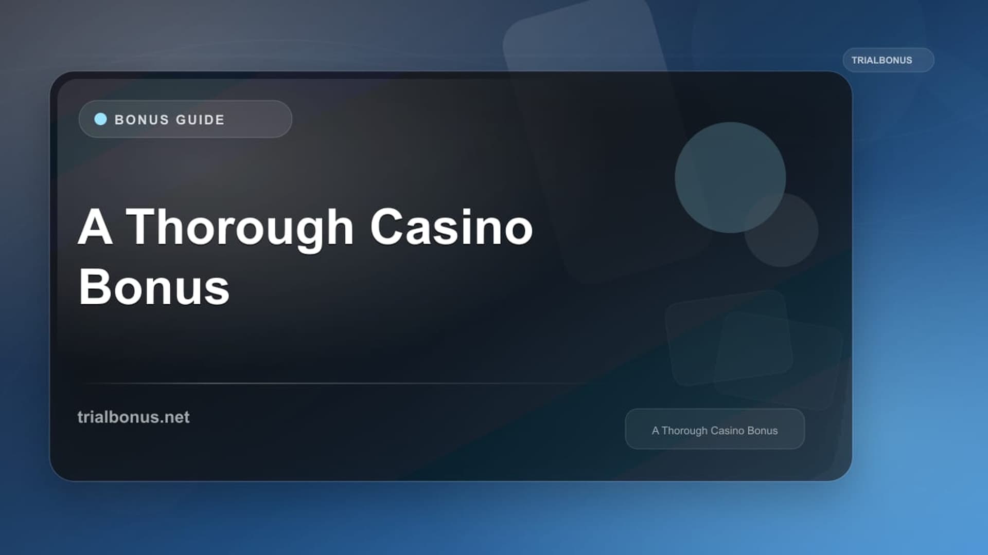 A Thorough Casino Bonus