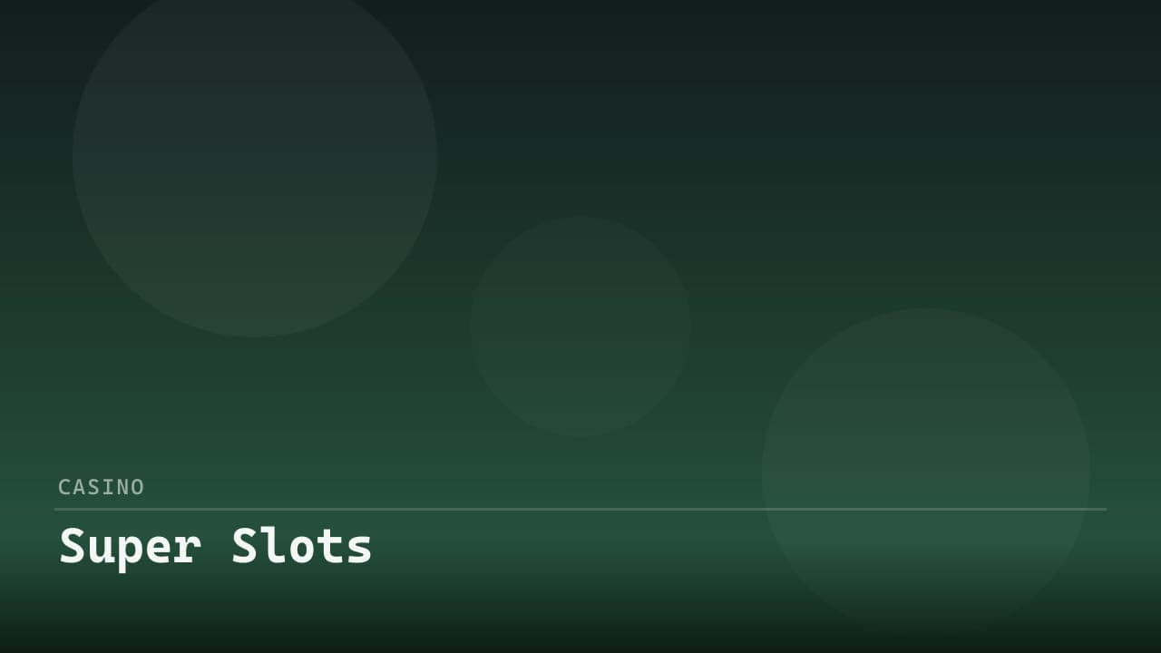Super Slots Casino