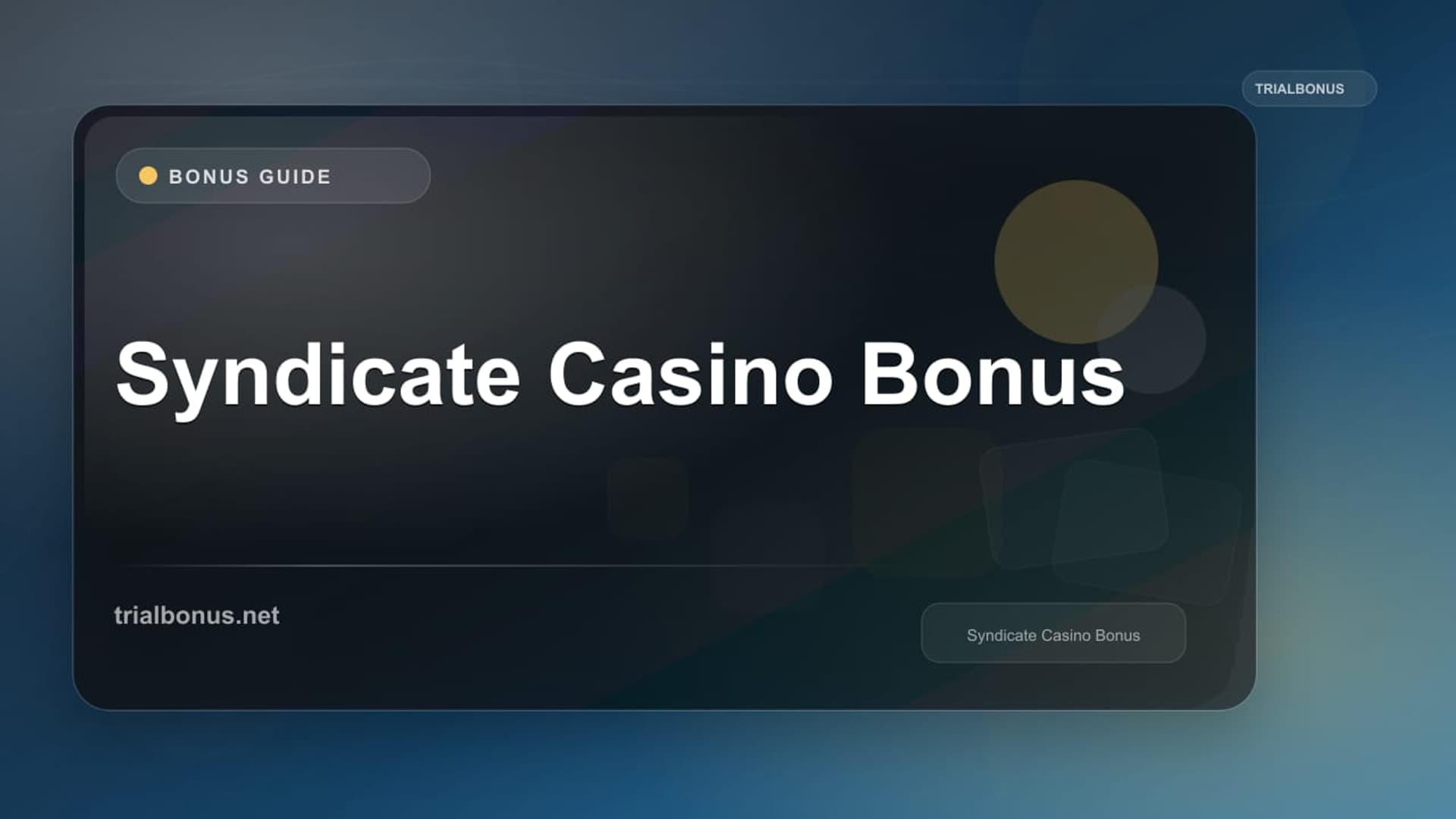 Syndicate Casino Bonus