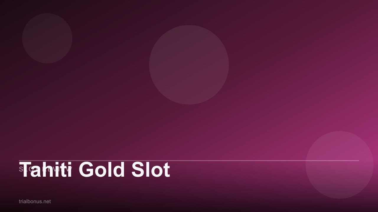 Tahiti Gold Slot
