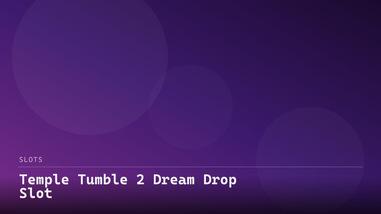 Temple Tumble 2 Dream Drop Slot