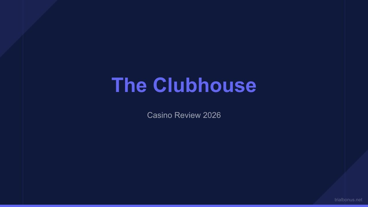 Clubhouse Casino Bonus