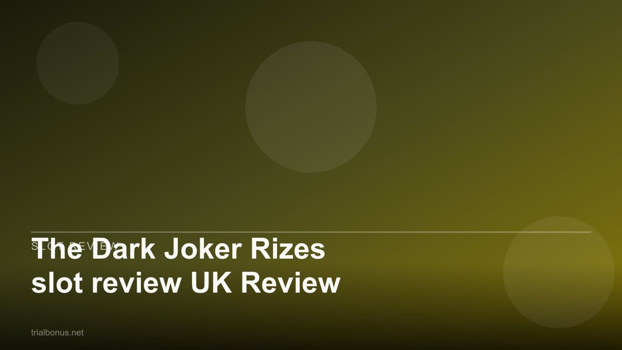 The Dark Joker Rizes slot review UK Review