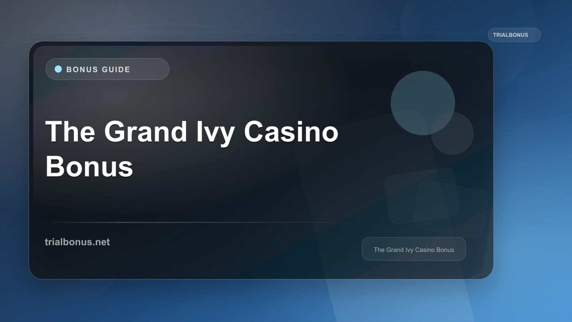 The Grand Ivy Casino Bonus