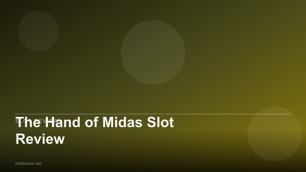 The Hand of Midas Slot Review