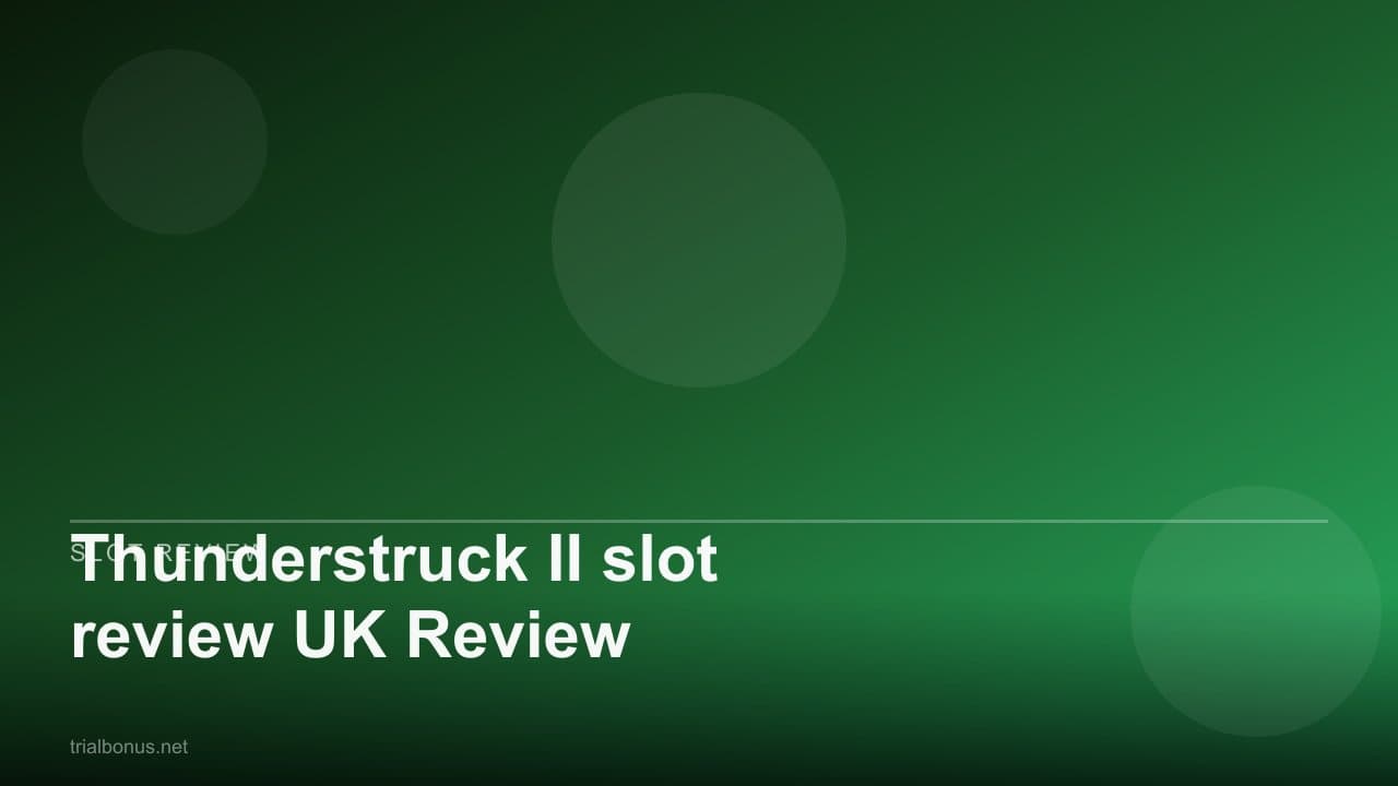Thunderstruck II slot review UK Review