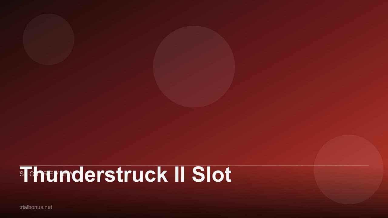 Thunderstruck II Slot