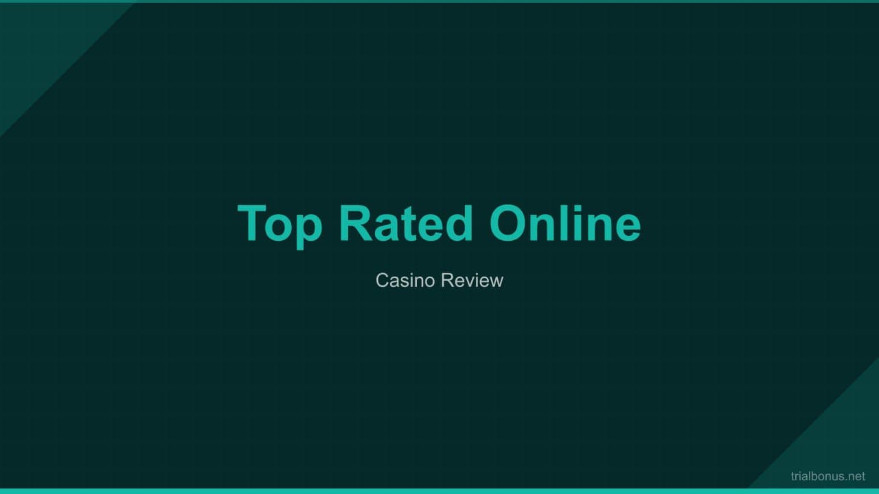 The Ultimate Guide to Choosing the Top Rated Online Casino