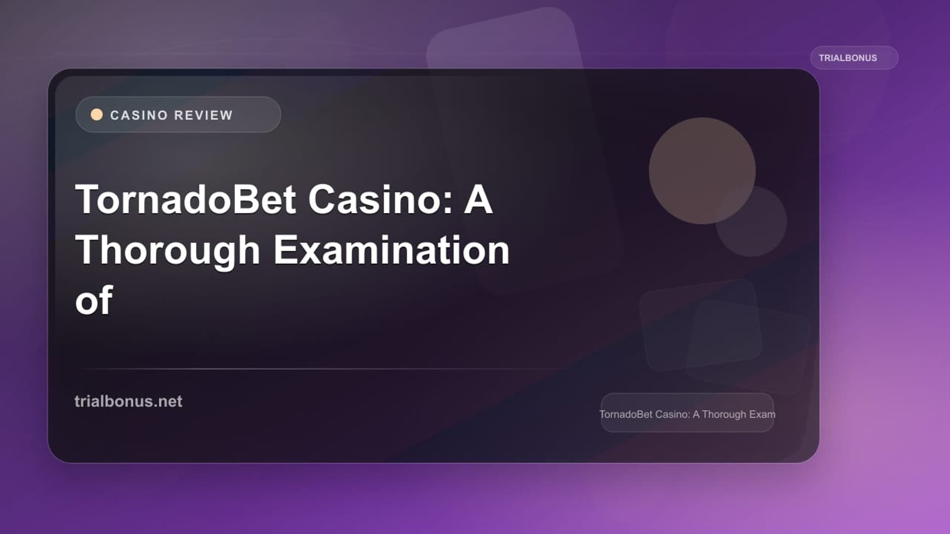 TornadoBet Casino: A Thorough Examination of the Platform’s Offerings