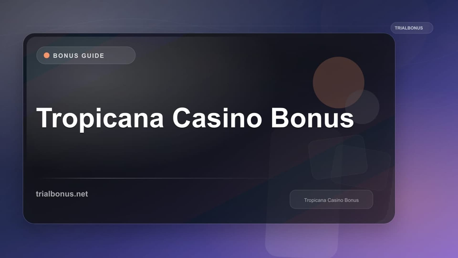 Tropicana Casino Bonus