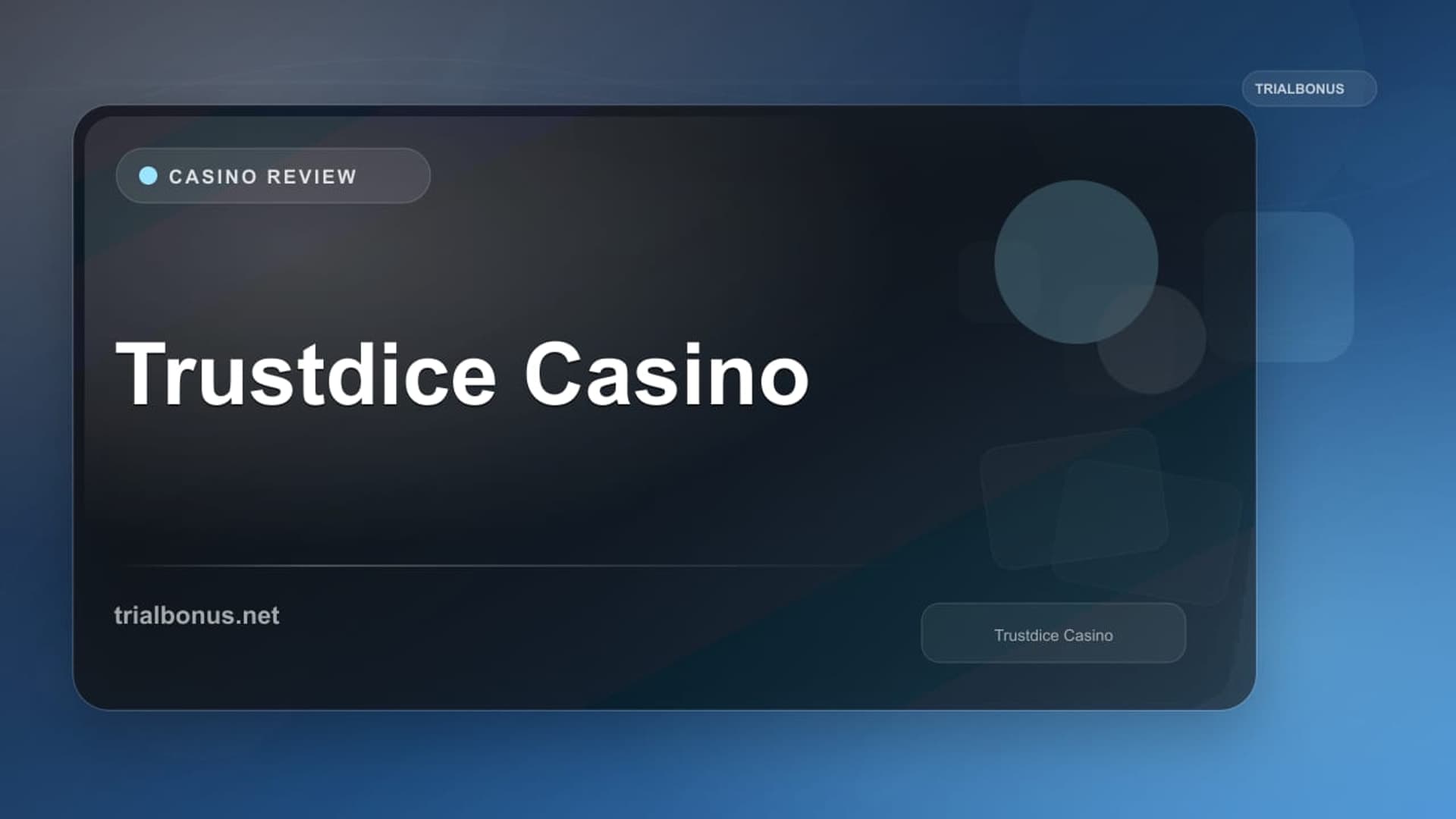 Trustdice Casino