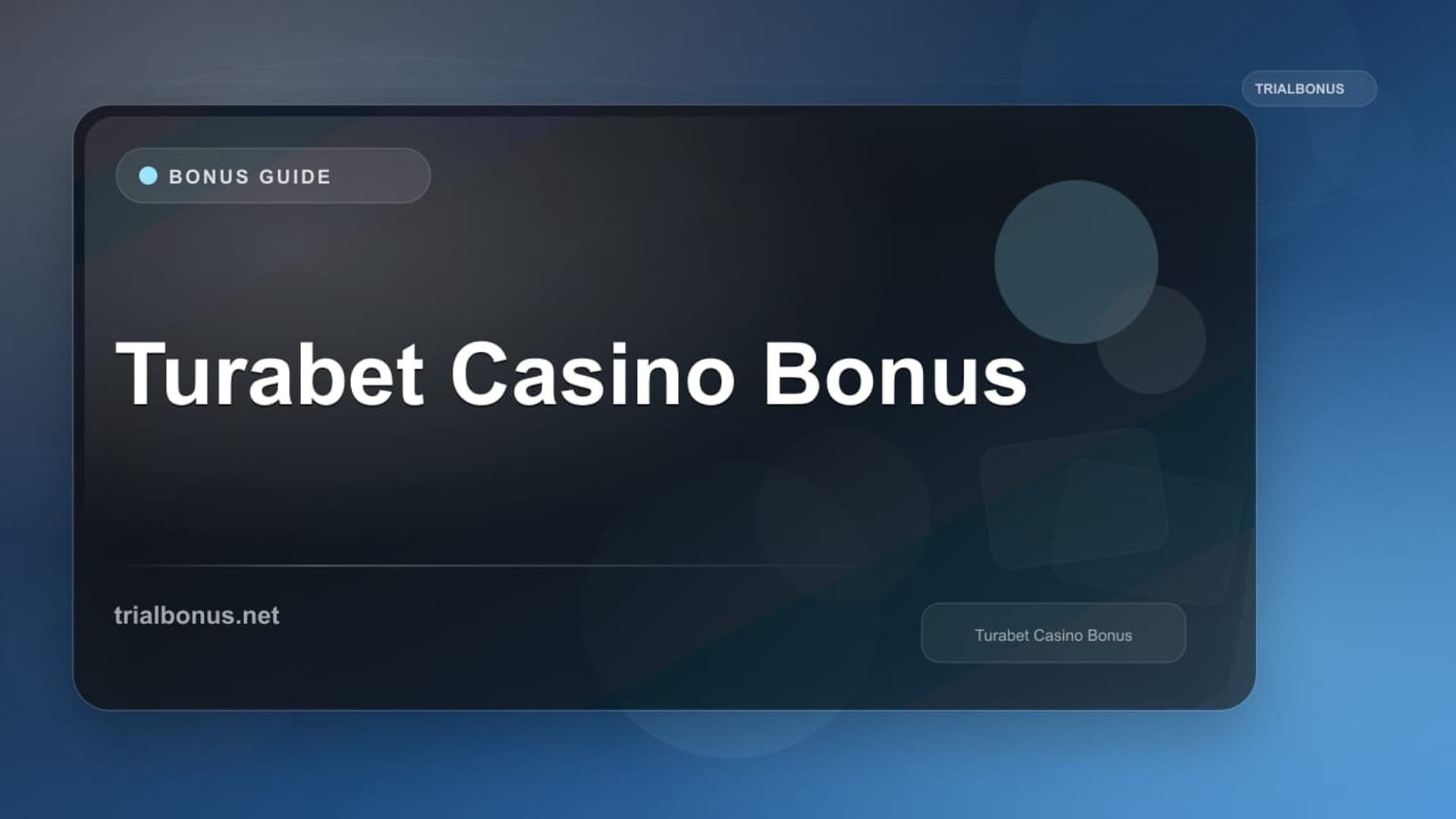 Turabet Casino Bonus
