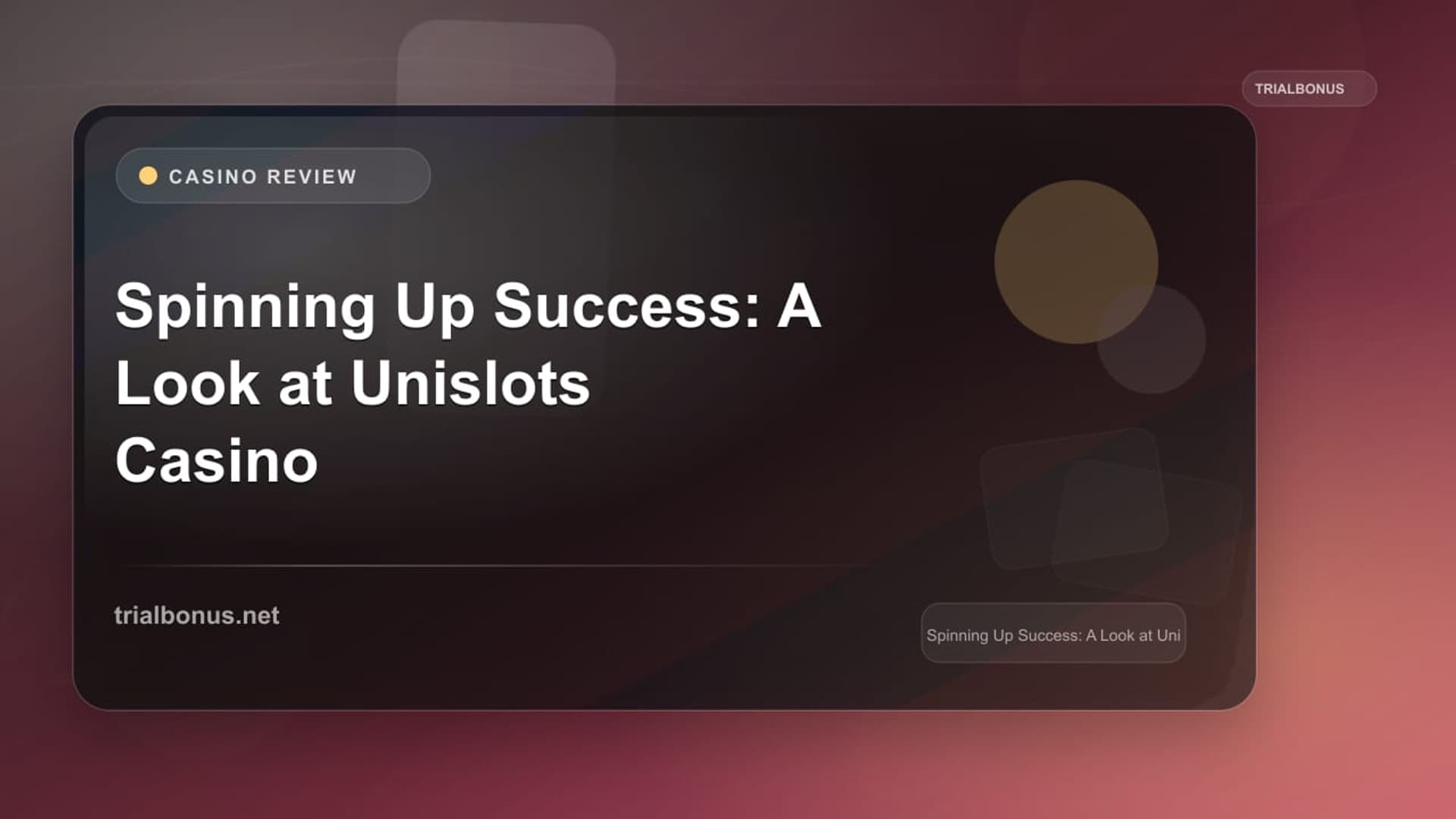 Spinning Up Success: A Look at Unislots Casino