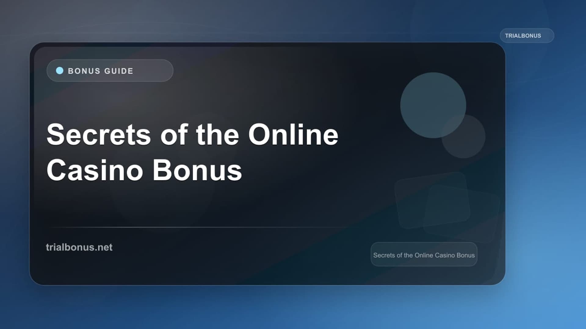 Secrets of the Online Casino Bonus