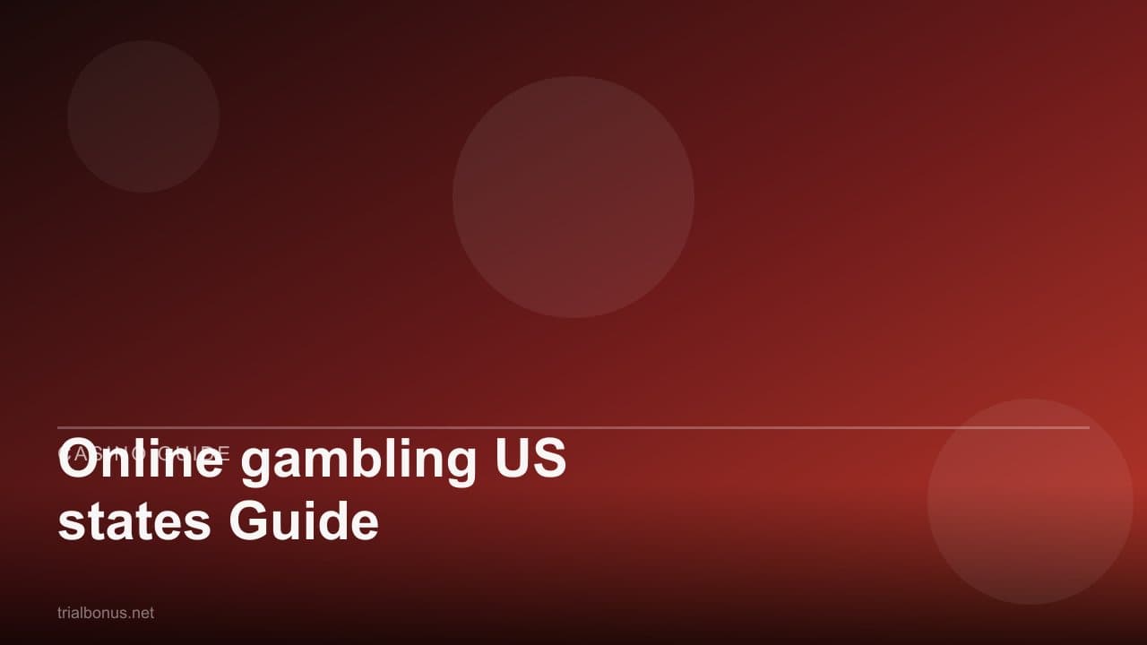 Online gambling US states Guide