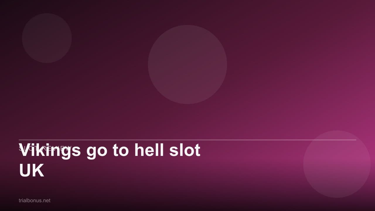 Vikings go to hell slot UK