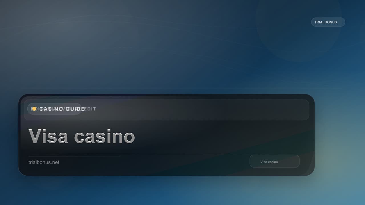 Visa casino UK Guide
