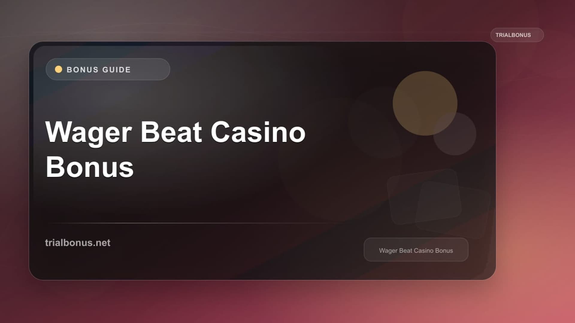 Wager Beat Casino Bonus